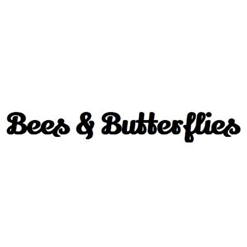 Bees & Butterflies